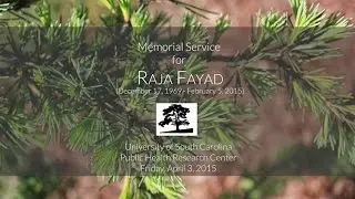 Memorial Service for Dr. Raja Fayad, MD