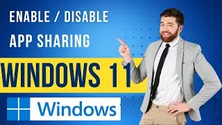 Enable or Disable App Sharing Across Devices on Windows 11