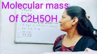 What is the molecular mass of C2H5OH|| How to calculate the Molecular mass of C2H5OH(Ethanol)