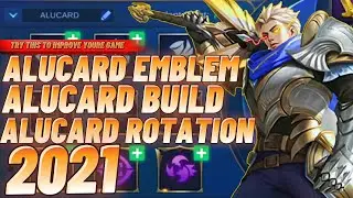 ALUCARD EMBLEM AND BUILD SET 2021 | ALUCARD BEST BUILD 2021 | ALUCARD ROTATION - MLBB