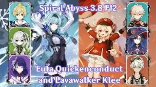 F12 Eula Quickenconduct and Lavawalker Klee 9🌟 | Spiral Abyss 3.8 | Genshin Impact