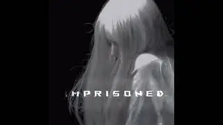 imprisoned