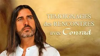 Témoignage des rencontres avec Conrad -  CYRIL