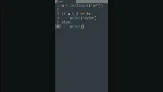 EVEN OR ODD NUMBER IN PYTHON | 