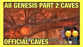 ALL GENESIS PART 2 CAVE LOCATIONS ( ARK : SURVIVAL EVOLVED ) *AS OF NOW*