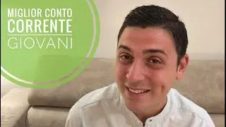 Miglior conto corrente giovani | 2020 | Quale conto aprire a costo zero | direttamente online