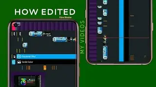 HOW EDITD MY VIDEOS IN KINE MASTER TUTORIAL