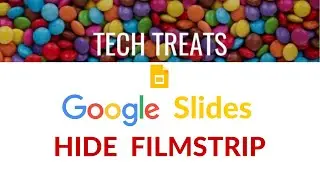 GOOGLE SLIDES - Hide Filmstrip