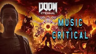 The Shocking Importance of MUSIC in DOOM Eternal