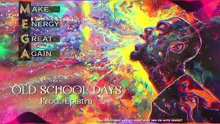 SR.Gent - Old School Days