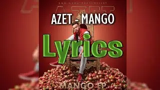 AZET - MANGO (lyrics)