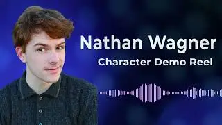 Nathan Wagner Character Demo Reel / nathanwagner.vo