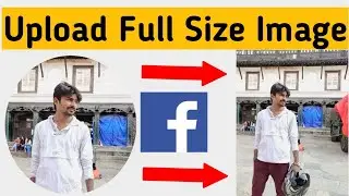 How to Upload Full Size Profile Picture on Facebook Mobile App/PC - Without Cropping-New Update 2020
