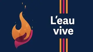 12. L'eau vive