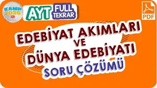 Edebiyat Akımları ve Dünya Edebiyatı Soru Çözümü | AYT Full Tekrar Kampı 2020