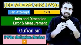 JEE Mains 2024 PYQs Solution Series Units& Dimension Errors & Measurement🔥Jan Session #jeemains2024