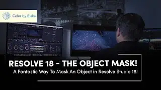 Let's Have A Look At The Object Mask Tool On Resolve 18 Studio!