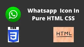 Whatsapp Icon In Pure HTML CSS | Labham Jain