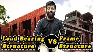 Load bearing Structure vs Rcc frame structure | Structure design | Architecture