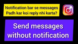 Send messages without notification || Instagram