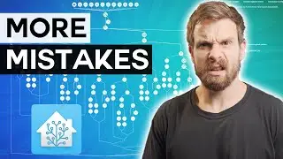 5 MORE Home Assistant Beginner Mistakes to AVOID!