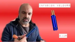 Infusion Velours by Ojar - unboxing and review
