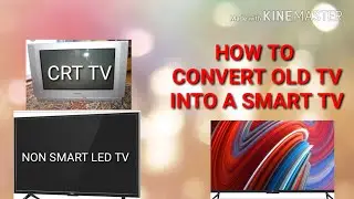 How to convert old TV in to a smart TV