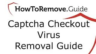 Captcha Checkout Virus Removal