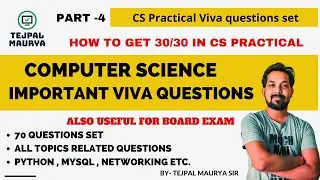 Class 12 CS Practical Viva Important Questions | Also useful for board exam | Score 30/30 easily