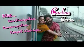 Nee Kavithaigalaa  | Cuckoo Version | SPI Music | Pradeep Kumar | AbHi Media Ent