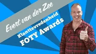 Klanttevredenheid | Evert van der Zee | FOTY Awards