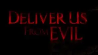 Deliver Us From Evil