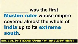 muslim ruler whose empire covered almost whole of India up to its extreme south // general knowledge
