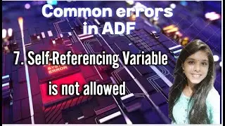 7. Self-Referencing Variable is not allowed #adf #datafactory