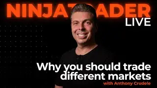Why you should trade different markets | NinjaTrader Live
