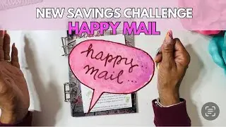 HAPPY MAIL SAVINGS CHALLENGE | @SnowGardener307BudgetsLET'S UNBOX | SNOWGARDNER307