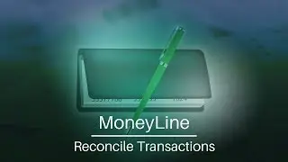 How to Reconcile Transactions | MoneyLine Personal Finance Software Tutorial