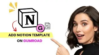 How To Add Notion Template On Gumroad (The Only Way)