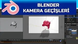 Blender - Kameralar Arasında Geçiş