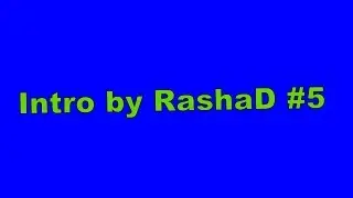 Intro by RashaD #6