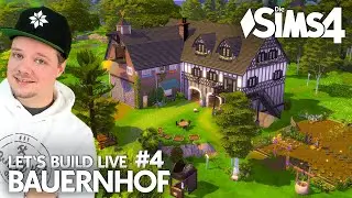 Let's Build LIVE 🔴 BAUERNHOF #4 bauen und einrichten in Die Sims 4 💚