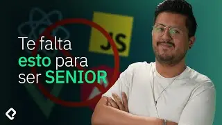 Esto te falta para ser SENIOR en desarrollo web frontend