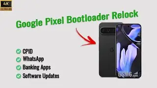 Google Pixel Bootloader relock/lock without command | Fix Banking Apps & WhatsApp | 2025