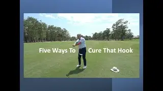 Five Ways To Cure That Golf Hook