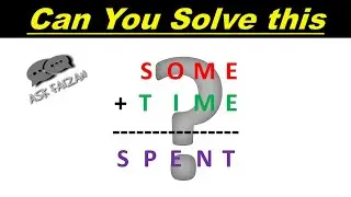 SOME+TIME=SPENT Cryptarithmetic problem | solution of SOME+TIME=SPENT cryptarithmetic problem HINDI