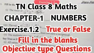TN Class 8 Maths chapter 1 numbers/exercise 1.2/objective type questions/fill ups/marrs maths