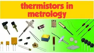 Thermistors || metrology