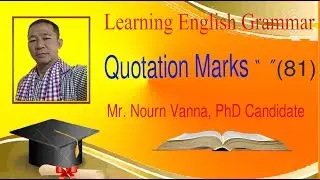 How to use 'Quotation Marks “ ”? (81)