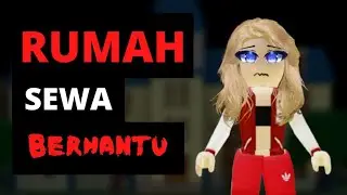 RUMAH SEWA BERHANTU pt 1 | Horror ⚠️ | Brookhaven 🏡 rp