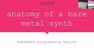 2022-10 - Jack Campbell:  Anatomy of a Bare Metal Synth